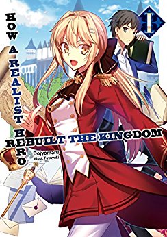 bookcover of How Realist Hero Rebuilt the Kingdom vol.1